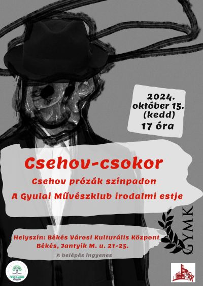 Csehov-csokor. A Gyulai Művészklub irodalmi estje