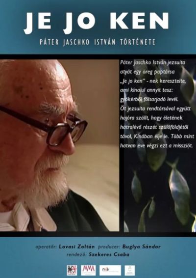 Je Jo Ken – Film Jaschkó István SJ kínai missziójáról