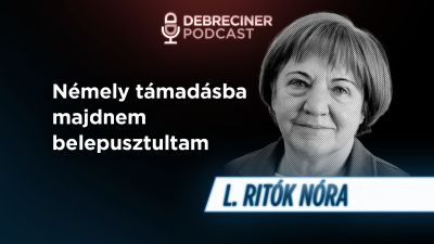 „A leszakadás az egész ország jövőjét meg fogja határozni” – L. Ritók Nóra a Debreciner Podcastban