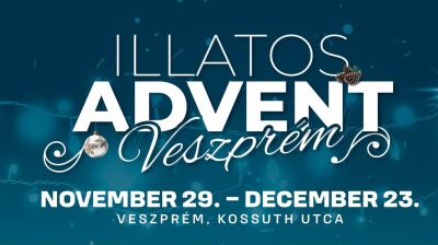 Illatos Advent 2024 Veszprém