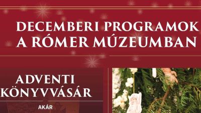 Adventi és decemberi programok a győri Rómer Múzeumban