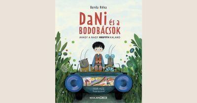 Borda Réka: Dani és a bodobácsok 