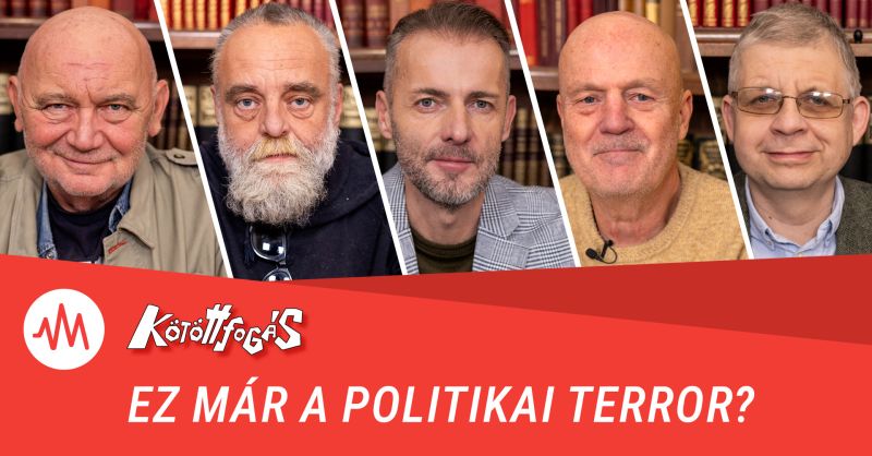 Kötöttfogás 324. – Ez már a politikai terror?