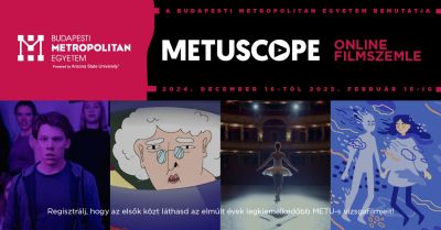 Újra ittvan a METUSCOPE Online Filmszemle