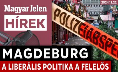 Magdeburg – a liberális politika a felelős (+VIDEÓ)