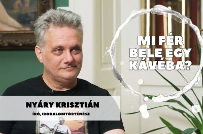 Mi fér bele egy kávéba? Nyáry Krisztián íróval beszélgettünk